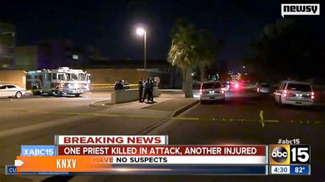 2 Phoenix Priests Attacked 1 Killed After 911 Burglary Call Youtube