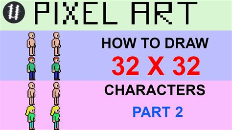 How To Pixel Art Tutorials 14 Draw 32x32 Character Part 2 Youtube