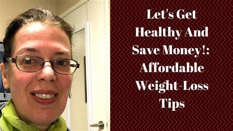 Healthy And Frugal Weight Loss Part I Youtube