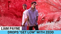 Liam Payne Drops New Song “Get Low” With Zedd! | Hollywire - YouTube