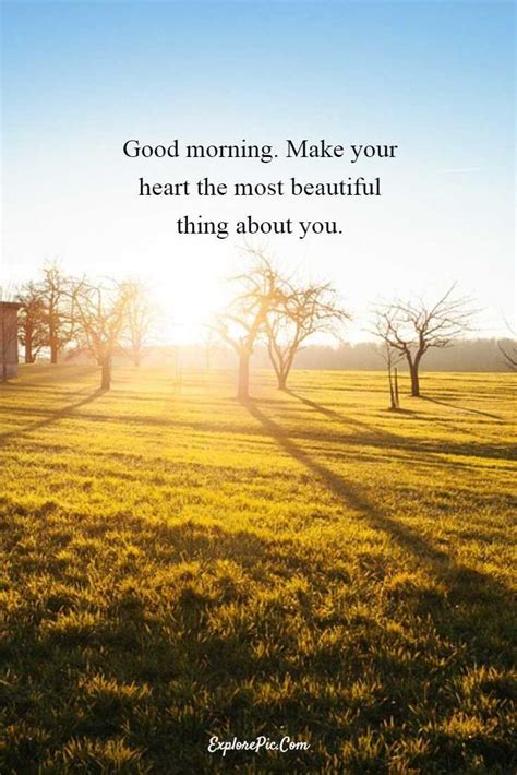 55 Beautiful Good Morning Quotes And Sayings About Life Page 2 Explorepic