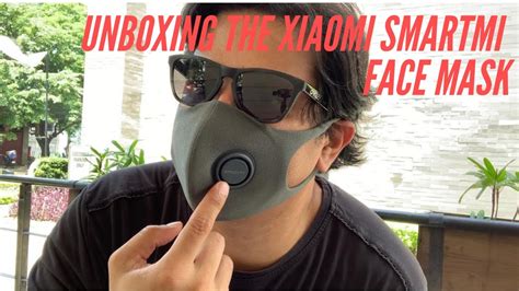 Xiaomi Smartmi Mask Unboxing Youtube