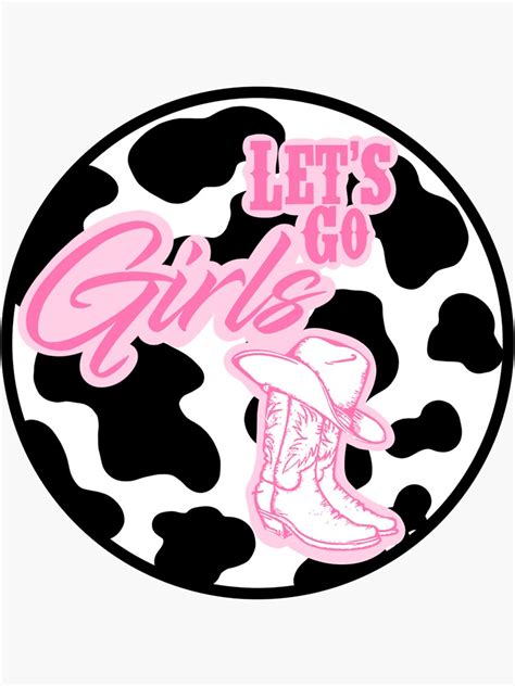 Lets Go Girls Sticker For Sale By Paytoncooley Redbubble