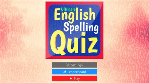 Ultimate English Spelling Quiz Download