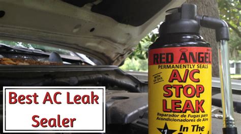 Best Ac Leak Sealer Top Refrigerant Leak Stopper Reviews 2020