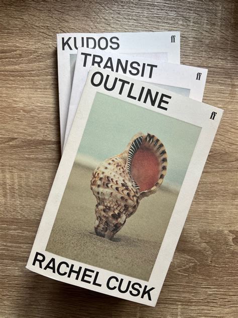 Rachel Cusk Outline Trilogy Outline Transit Kudos Hobbies And Toys