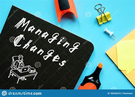 Business Concept Meaning Managing Changes With Phrase On The Sheet