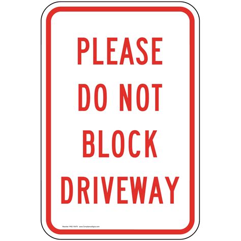 Do Not Block Driveway Sign Pke 15470 Parking Not Allowed