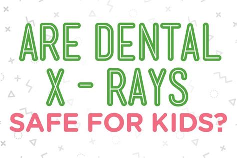 Are Dental X Rays Safe For Kids Little Chompers Pediatric Dentistry