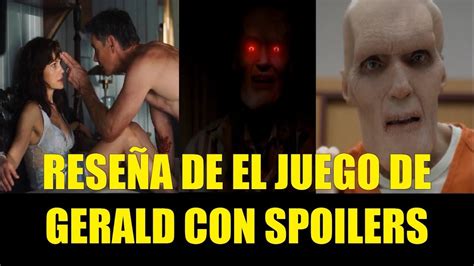 Reseña De El Juego De Gerald Con Spoilers Gerald´s Game Youtube