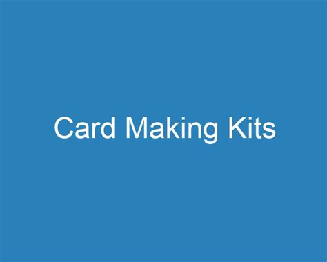 20 Best Card Making Kits 2023 Curee