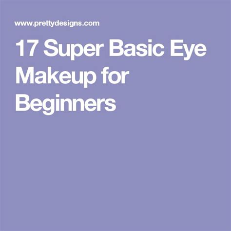 17 Super Basic Eye Makeup Ideas For Beginners Basic Eye Makeup Eye