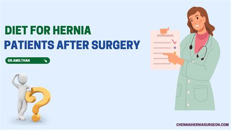 Diet For Hernia Patients After Surgery A Total Guide