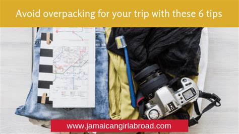 Avoid Overpacking For Your Trip With These 6 Tips Jamaican Girl Abroad