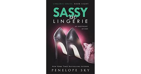 Sassy In Lingerie Volume 8 By Penelope Sky
