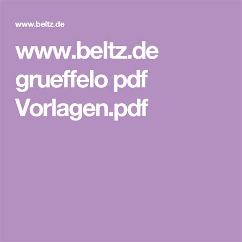 Malvorlagen pdf viewer malvorlagen f 252 r kinder zum ausdrucken. www.beltz.de grueffelo pdf Vorlagen.pdf | Grüffelo ...