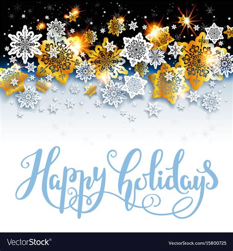 Happy Holiday Background With Shine Snowflakes Vector Image