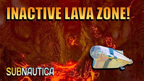 How To Get To The Inactive Lava Zone In Subnautica QUICK EASY YouTube