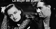 Películas del Cine Mexicano: La mujer del puerto, 1934