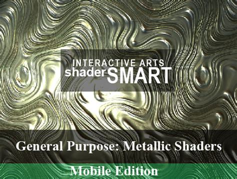 Metallic General Purpose Shader Smart Mobile Edition Vfx Shaders