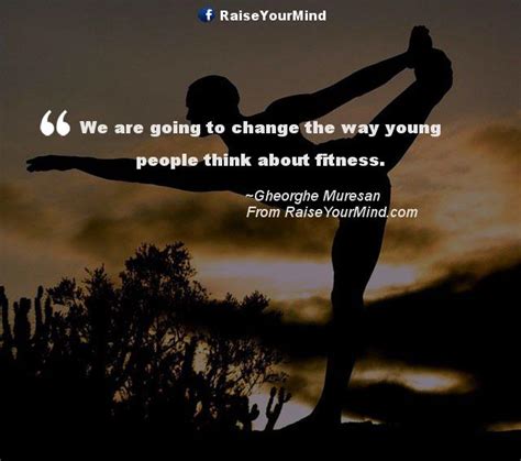 Fitness Motivational Quotes We Are Going To Change The Way Young