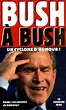 Bush à Bush. Un cyclone d'humour ! - Label Emmaüs