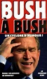 Bush à Bush. Un cyclone d'humour ! - Label Emmaüs