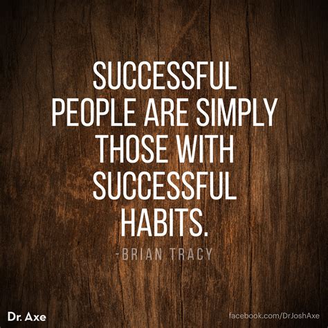 Successful Habits Are Key Habit Quotes Life Quotes Inspiring