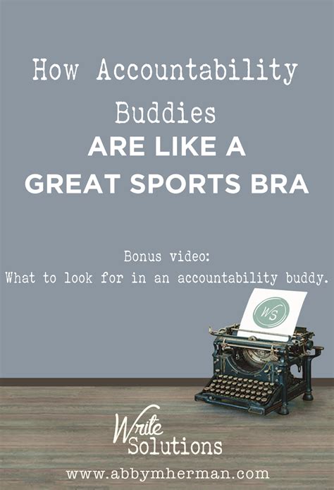 How Accountability Buddies Are Like A Great Sports Bra