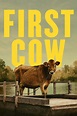 First Cow (2019) - Posters — The Movie Database (TMDB)