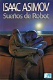 09/09/2014 Sueños de robot - Isaac Asimov (28/322) | Isaac asimov, Book ...