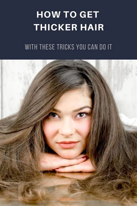 How To Get Thicker Hair With These Tricks You Can Do It Thick Hair