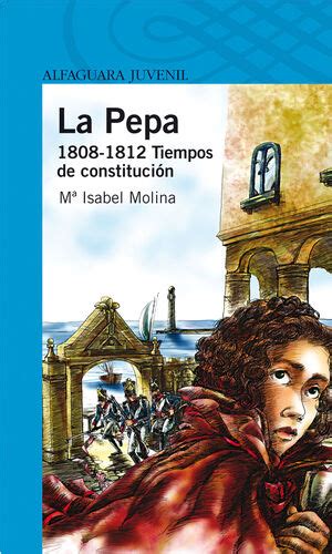 La Pepa 1808 1812 Tiempos De ConstituciÓn Molina Isabel Molina Mª