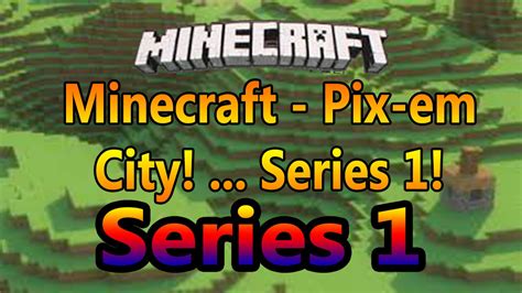 Minecraft Xbox City By Pix Em Series 1 Youtube