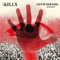 Releases - IRASCIBLE MUSIC - The Kills - List of Demands (Reparations)