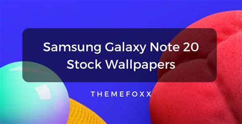 Samsung Galaxy Note 20 Ultra Stock Wallpapers Download • Themefoxx