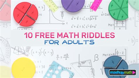 10 Free Math Riddles For Adults — Mashup Math 2022
