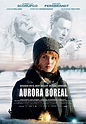 Aurora boreal - Película 2007 - SensaCine.com