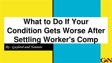 Ppt What To Do If Your Condition Gets Worse After Settling Workers