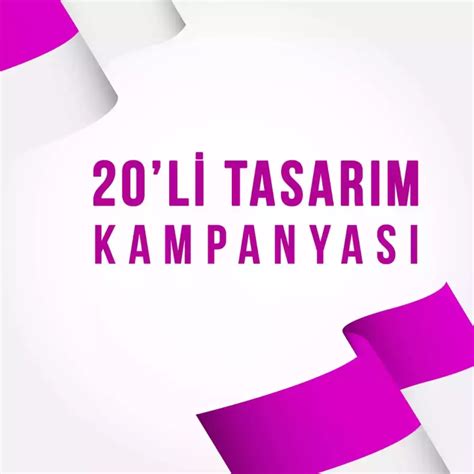 Yirmili Tasarım Kampanyası