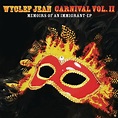 Wyclef Jean - CARNIVAL VOL. II...Memoirs of an Immigrant - EP [digital ...