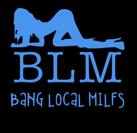 Blm Bang Local Milfs Ebay