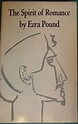 The Spirit of Romance by Ezra Pound - 1968