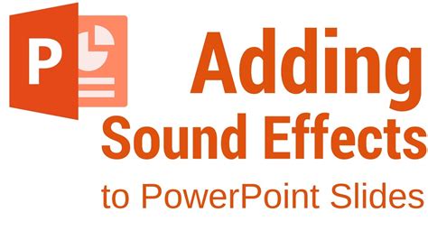 How To Add Sound Effects To Your Slides In Powerpoint 2016 Youtube