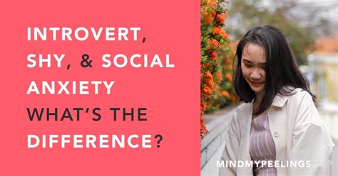 Difference Between Shyness And Social Anxiety — Mind My Peelings