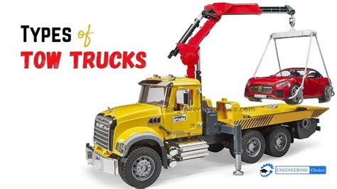 What Are The Different Types Of Tow Trucks Engineering Choice