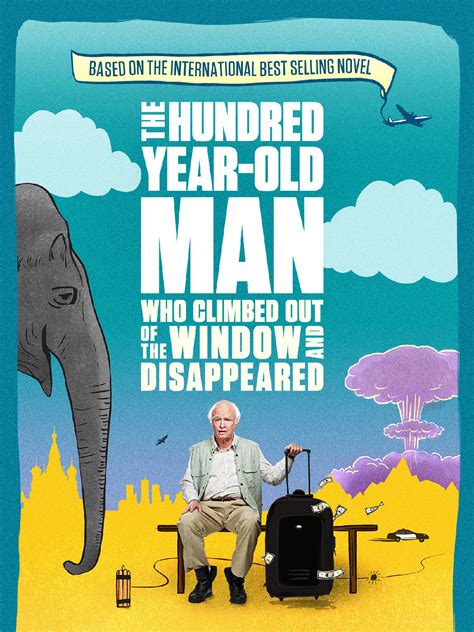 Prime Video The Hundred Year Old Man Who Climbed Out Of The Window And