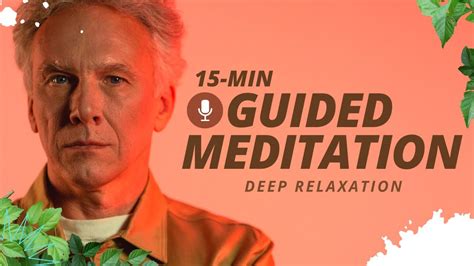 15 Min Guided Meditation Deep Relaxation Lets Meditate Youtube