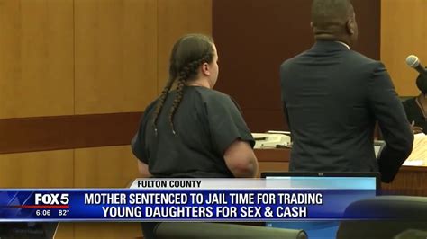 Mother Sentenced To Jail For Trading Young Daughters For Sex And Cash Youtube