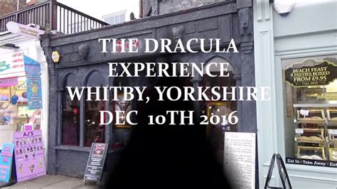 The Dracula Experience In Whitby Dec 2016 Youtube